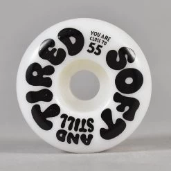 Tired Skateboards Soft & Still Tired Skateboard Wheels 55mm